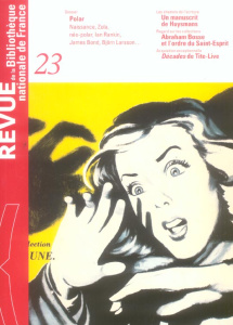 Revue de la Bibliothèque nationale de France N° 23/2006 : Polar - Foucaud Jean-François ; Terrasse Jean-Marc ; Andri