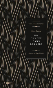 Un chalet dans les airs - Robida Albert