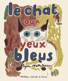Le chat aux yeux bleus - Mathiesen Egon