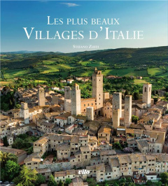Les plus beaux Villages d'Italie - Zuffi Stefano ; Eysel Caroline