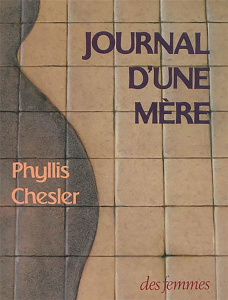 Journal d'une mère - Chesler Phyllis