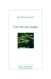 Lou est aux anges - Sauvard Jocelyne