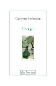 Hors jeu - Benhamou Catherine