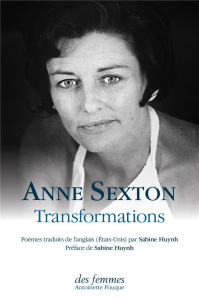 Transformations - Sexton Anne ; Huynh Sabine