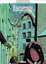 Masquerouge Tome 1 - Cothias Patrick ; Juillard André