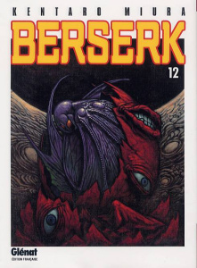 Berserk Tome 12 - Miura Kentaro ; Deleule David