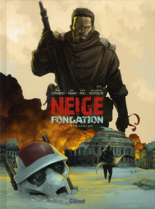 Neige Fondation Tome 2 : L'Echarneur - Adam Eric ; Poli Didier ; Convard Didier ; Hostach
