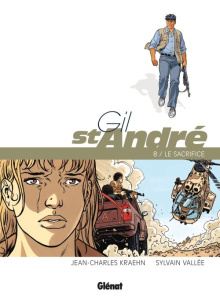 Gil St-André Tome 8 : Le sacrifice - Kraehn Jean-Charles ; Vallée Sylvain