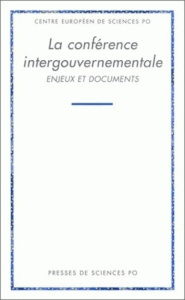 La conférence intergouvernementale. Enjeux et documents - Quermonne Jean-Louis