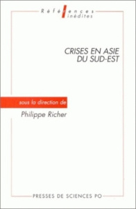 Crises en Asie du Sud-Est - Richer Philippe