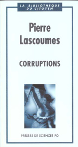 Corruptions - Lascoumes Pierre