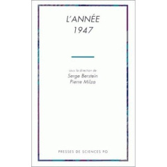 L'année 1947 - Berstein Serge ; Milza Pierre