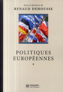 Politiques européennes - Dehousse Renaud