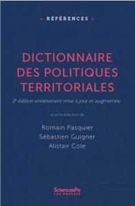 Dictionnaire des politiques territoriales. 2e édition mise à jour et augmentée, 2e édition revue et - Pasquier Romain ; Guigner Sébastien ; Cole Alistai