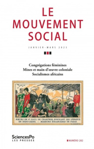 Le mouvement social N° 282, janvier-mars 2023 : Congrégations féminines ; Mines et main-d'oeuvre col - Rasmussen Anne ; Brodiez Axelle