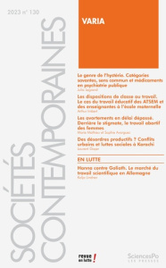 Sociétés contemporaines N° 130, 2023 : Varia - Bretin Hélène ; Gallot Fanny ; Gilbert Pierre
