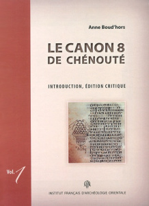Le Canon 8 de Chénouté. 2 volumes - Boud'hors Anne