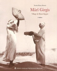 Mari Girgis. Village de Haute-Egypte, 3e édition - Henein Nessim Henry