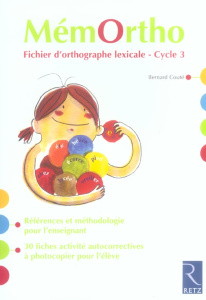 MémOrtho. Fichier d'orthographe lexicale-Cycle 3 - Couté Bernard