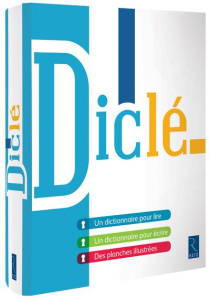 Diclé. Dictionnaire pour lire et pour écrire - Grandamy Sybille ; Ouzoulias André ; Manesse Daniè