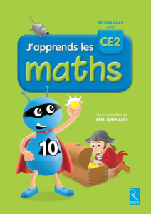 J'apprends les maths CE2. Fichier élève mémo, Edition 2016 - Brissiaud Rémi ; Ouzoulias André ; Clerc Pierre ;