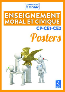 Posters enseignement moral et civique cycle 2 - Bouteville Elsa ; Falaize Benoît