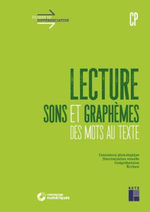Lecture, sons et graphèmes CP. Des mots au texte - Lambin Christian ; Monchoux Céline ; Lamblin Laëti