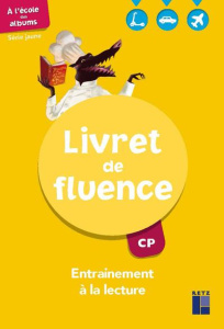 A l'école des albums CP Série jaune. Livret de fluence - Perrin-Doucey Agnès ; Warnet Sophie