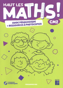 Haut les maths ! CM2. Guide pédagogique   ressources à photocopier, Edition 2022 - Mazollier Marie-Sophie ; Pfaff Nathalie ; Kazandji