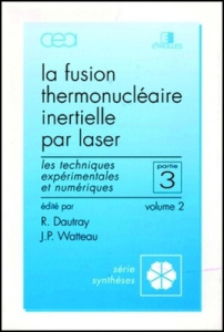 FUSION THERMONUCL. INERTIELLE LASER P3 V.2 - DAUTRAY ROBERT