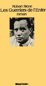 Les Guerriers de l'enfer - Stone Robert ; Pétris Michel ; Kalt Marie