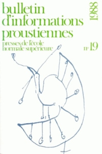 Bulletin d'informations proustiennes N° 19/1988 - Mauriac Dyer Nathalie