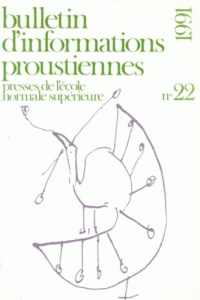 Bulletin d'informations proustiennes N° 22/1991 - Mauriac Dyer Nathalie