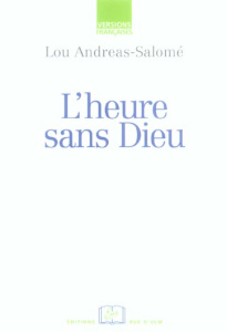 L'Heure sans Dieu. Et autres histoires pour enfants - Andreas-Salomé Lou ; Hummel-Israel Pascale