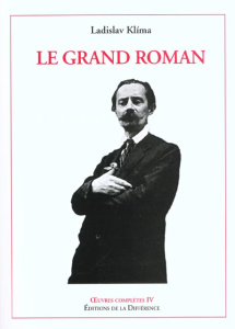 Le grand roman - Klíma Ladislav