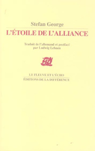 L'étoile de l'alliance - George Stefan ; Lehnen Ludwig