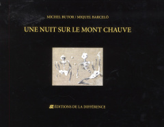 Une nuit sur le mont Chauve - Butor Michel ; Barcelo Miquel