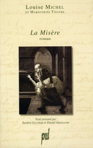 La Misère - Michel Louise ; Tinayre Marguerite ; Gauthier Xavi