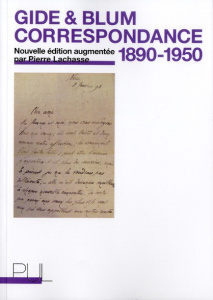 Correspondance 1890-1950. Edition revue et augmentée - Gide André ; Blum Léon ; Lachasse Pierre