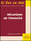 Mécanisme de l'immunité - Guillermou Delphine