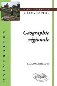 Géographie régionale - Wackermann Gabriel
