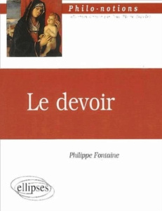 Le devoir - Fontaine Philippe
