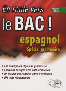 En route vers le bac ! Espagnol. Spécial grammaire, Edition 2007 - Pons Isabelle