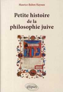 Petite histoire de la philosophie juive - Hayoun Maurice-Ruben
