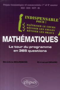 Mathématiques. Le tour du programme en 365 questions - Bourgeois Bénédicte ; Girard Emmanuel