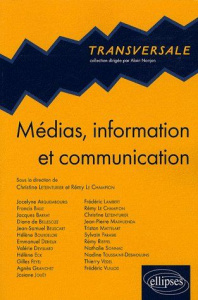 Médias, information et communication - Leteinturier Christine ; Le Champion Rémy