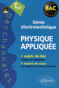 Physique appliquée Tle STI génie électrotechnique - Clavier Pascal ; Thouroude Daniel