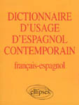 Dictionnaire d'usage d'espagnol contemporain français-espagnol - Belot Albert