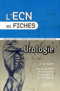 Urologie - Traxer Olivier ; Rouprêt Morgan ; Puichaud Alexis