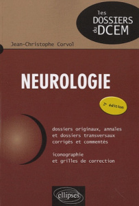 Neurologie. 2e édition - Corvol Jean-Christophe